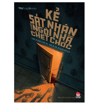 KẺ SÁT NHÂN TRONG NGÔI NHÀ CHẾT CHÓC